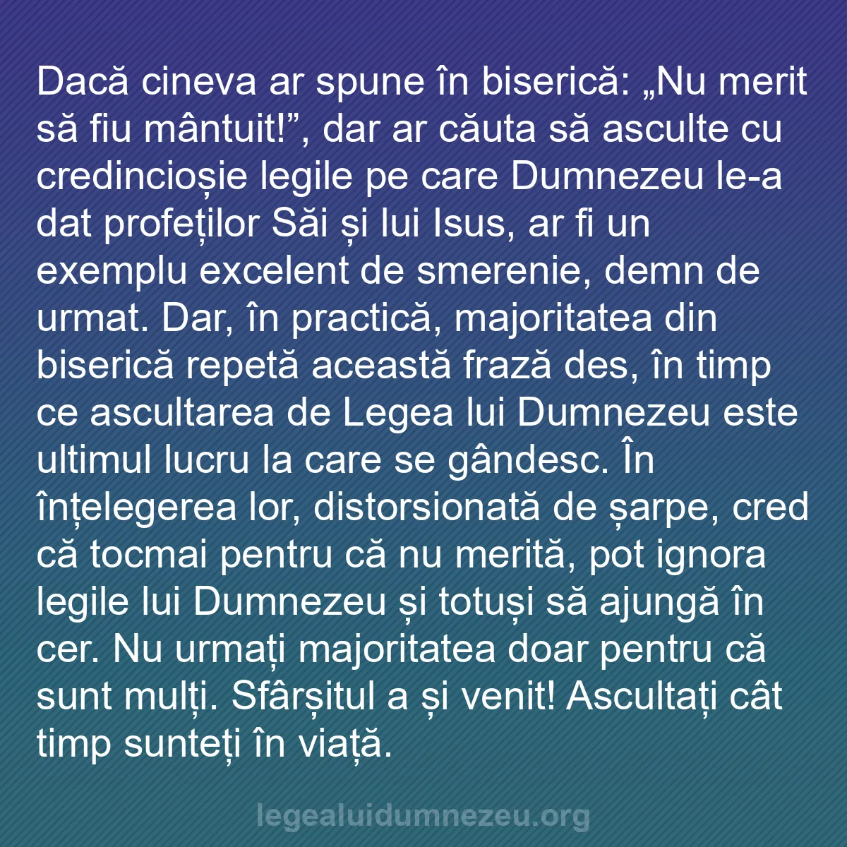 b0517 - Postare despre Legea lui Dumnezeu: Dacă cineva ar spune în biserică: „Nu merit să fiu mântuit!”,...