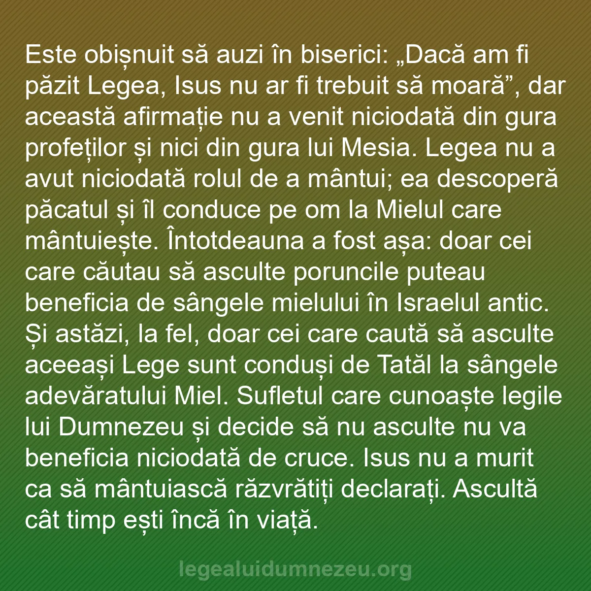 b0536 - Postare despre Legea lui Dumnezeu: Este obișnuit să auzi în biserici: „Dacă am fi păzit Legea,...