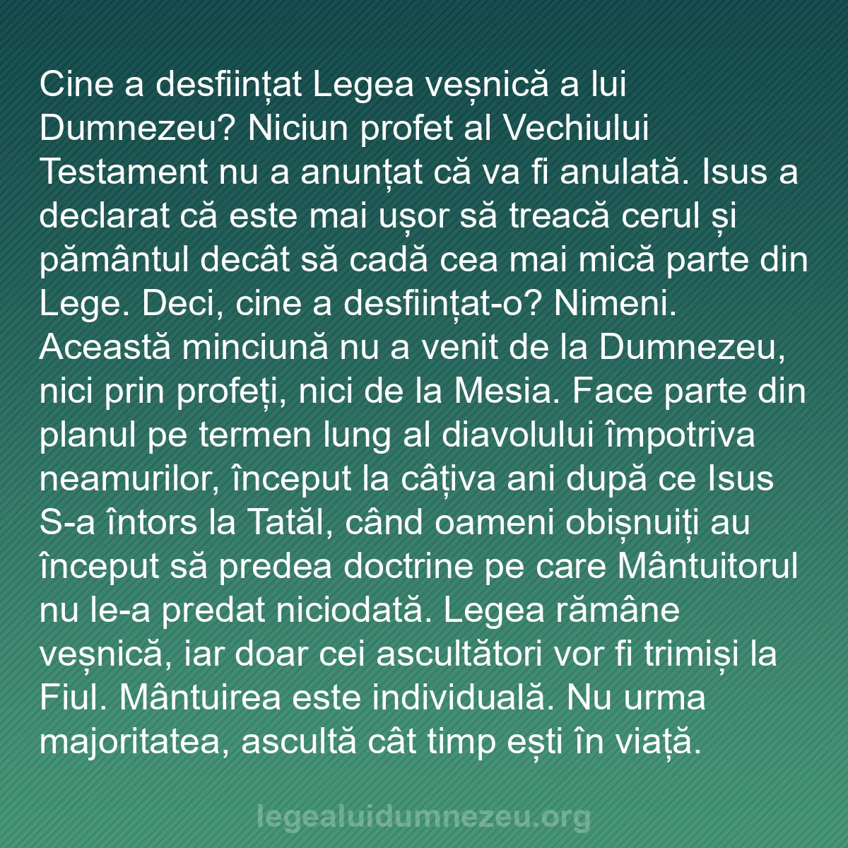 b0545 - Postare despre Legea lui Dumnezeu: Cine a desființat Legea veșnică a lui Dumnezeu? Niciun profet...