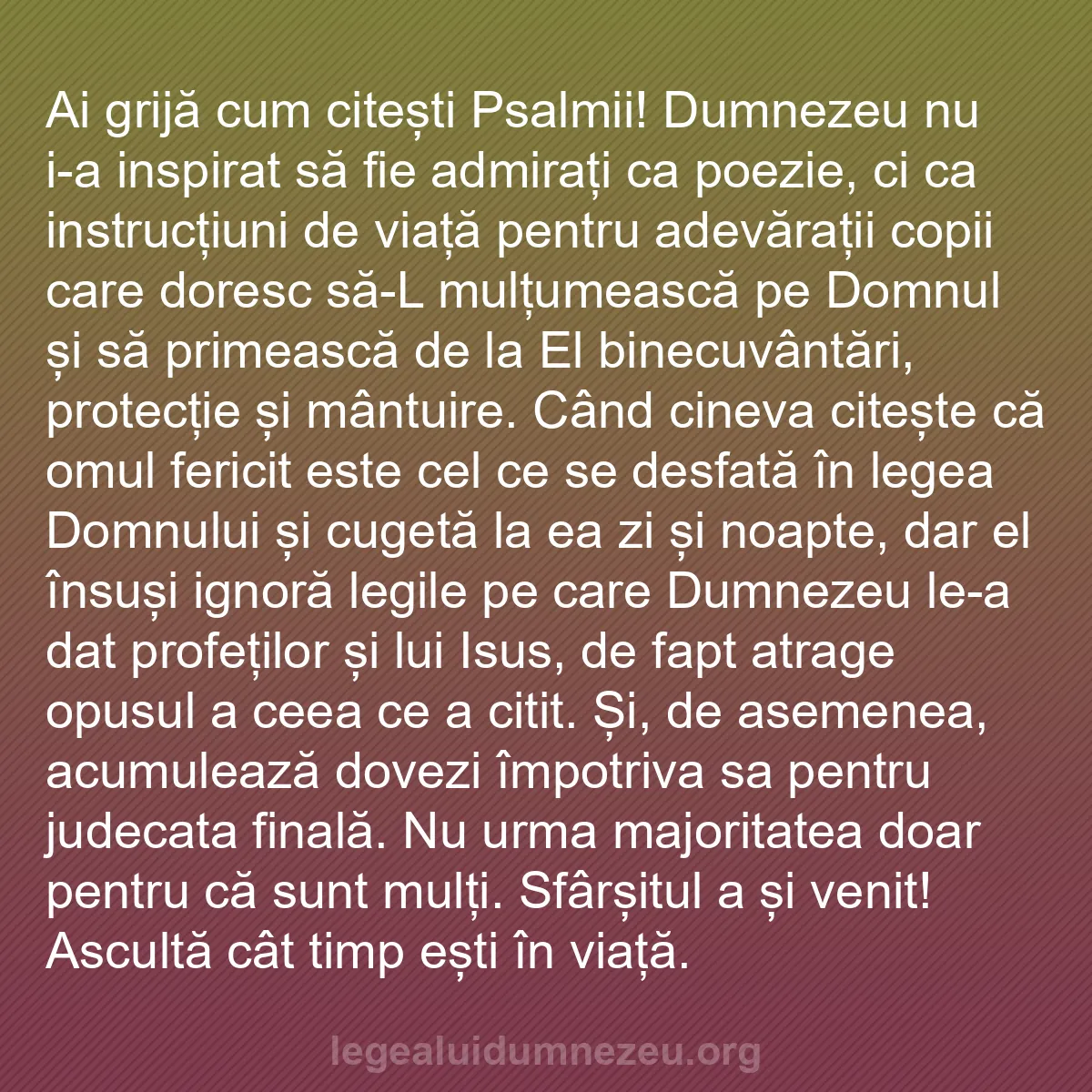 b0548 - Postare despre Legea lui Dumnezeu: Ai grijă cum citești Psalmii! Dumnezeu nu i-a inspirat să fie...