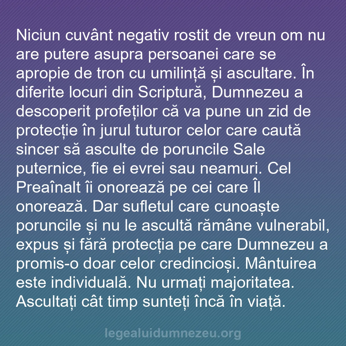 b0562 - Postare despre Legea lui Dumnezeu: Niciun cuvânt negativ rostit de vreun om nu are putere asupra...