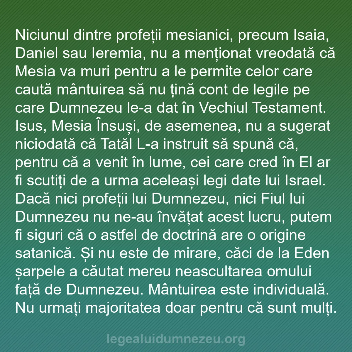 b0570 - Postare despre Legea lui Dumnezeu: Niciunul dintre profeții mesianici, precum Isaia, Daniel sau...