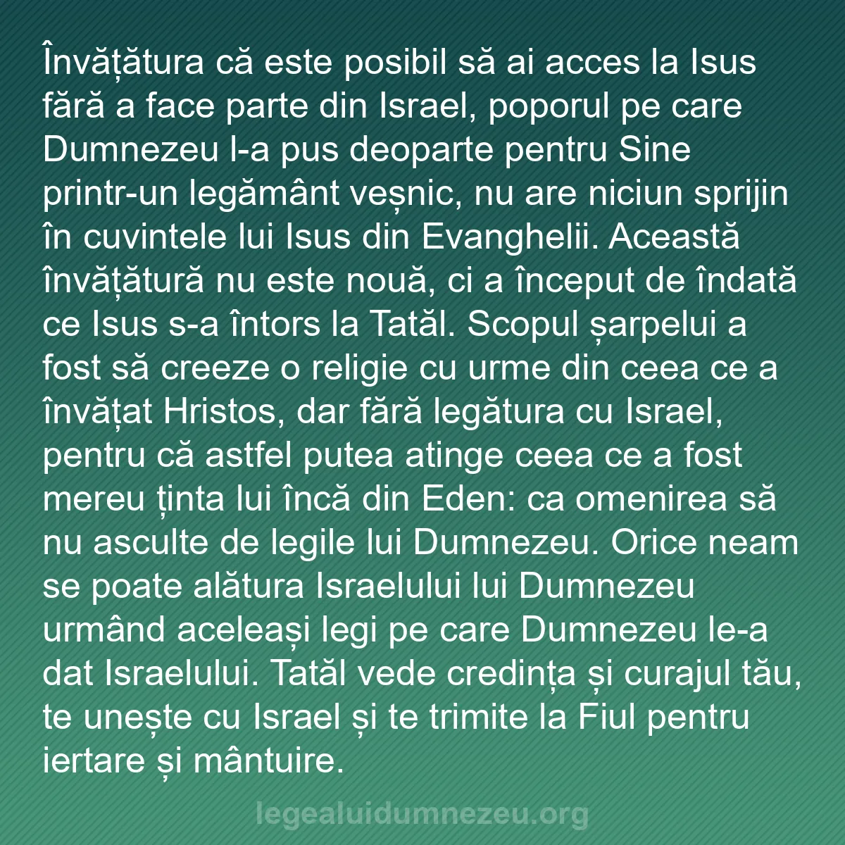 b0585 - Postare despre Legea lui Dumnezeu: Învățătura că este posibil să ai acces la Isus fără a face parte...