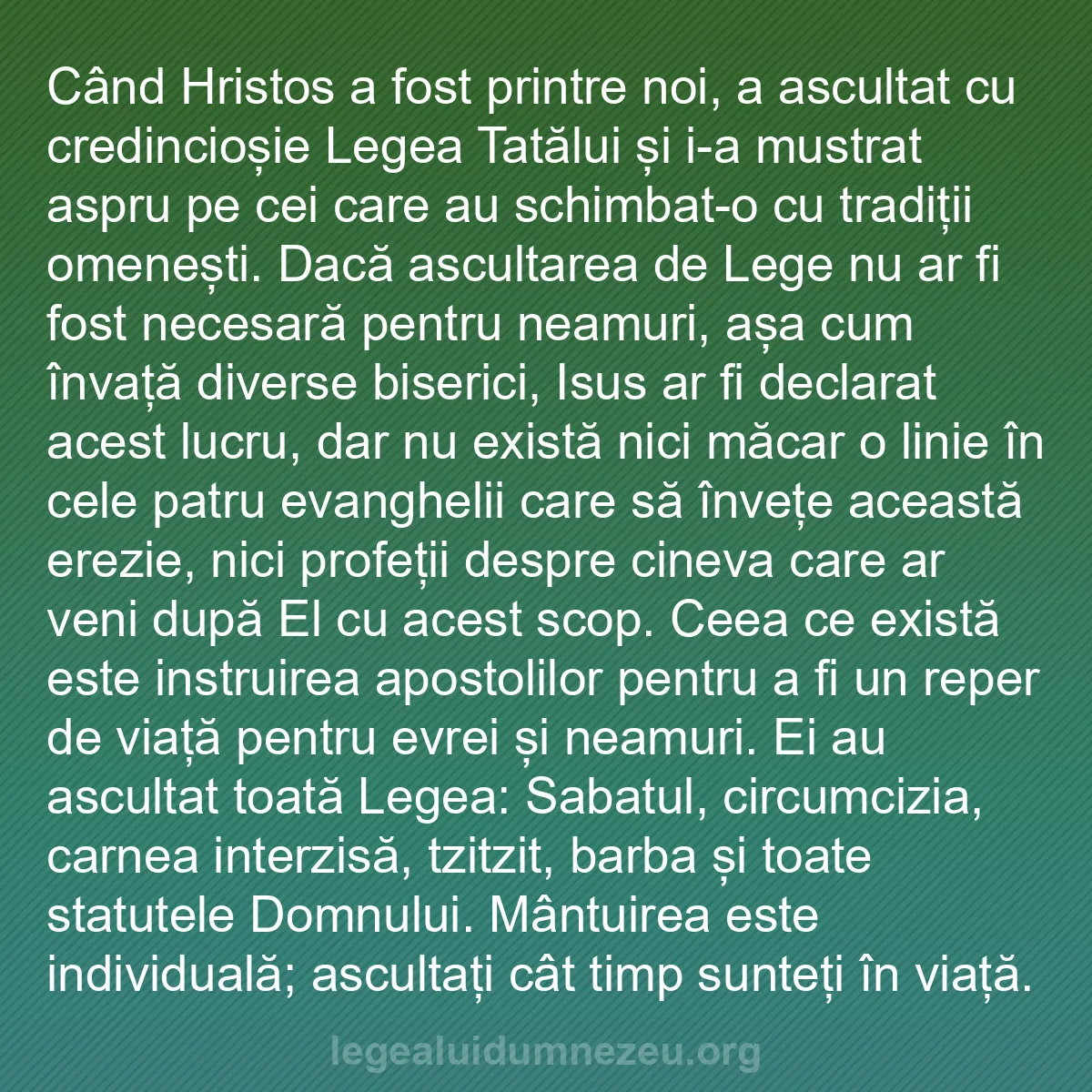 b0590 - Postare despre Legea lui Dumnezeu: Când Hristos a fost printre noi, a ascultat cu credincioșie...